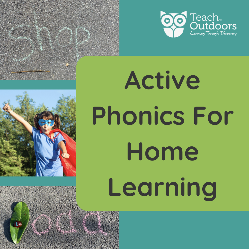 Active Phonics For Home Learning - Teach Outdoors