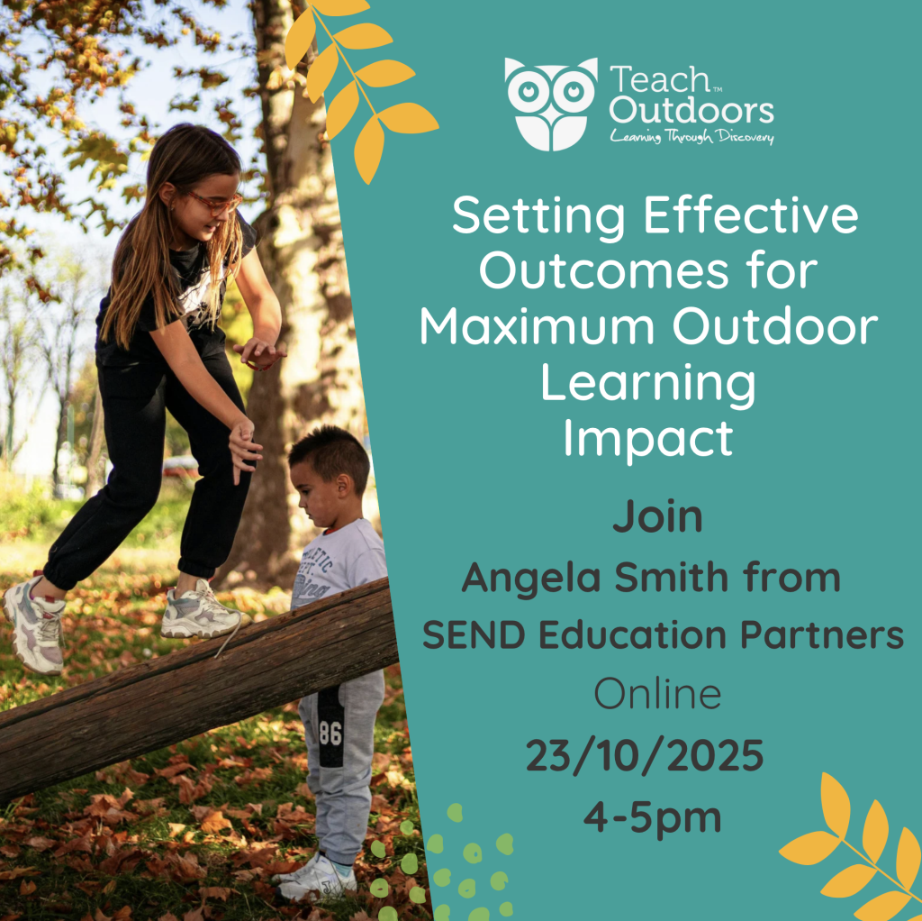 Workshop: Setting Effective Outcomes for Maximum Outdoor Learning ...